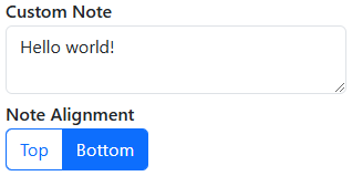 A screenshot of the Custom Note text box with the text "Hello world!" entered