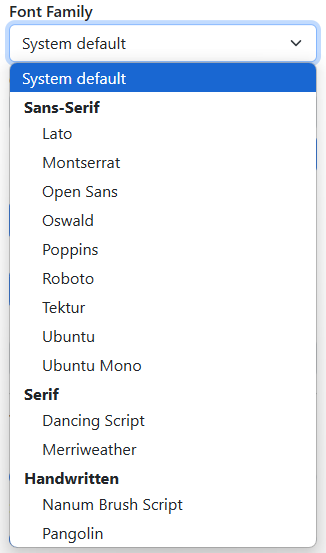 A screenshot of the Font Family dropdown menu with all the included, built-in fonts